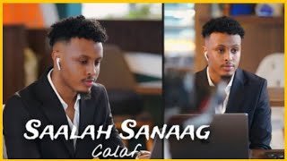 SAALAX SANAAG  CALAF  OFFICIAL MUSIC 2024 [upl. by Roddy731]