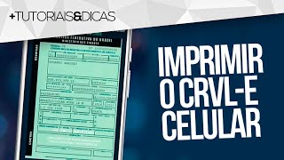 📄 Como IMPRIMIR DOCUMENTO DIGITAL 2024 pelo CELULAR CRVLe [upl. by Mirabel352]