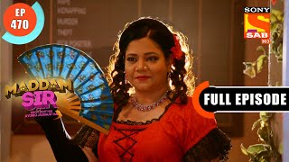 Pushpa Ji Taunts Karishma Maddam Sir  Ep 470  Full Episode  8 April 2022 [upl. by Ecnal74]