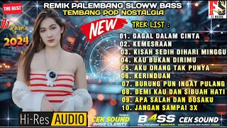 REMIK PALEMBANG SLOW BASS POP NOSTALGIA  ALBUM POP KENANGAN 90ANSYMUSIK85 [upl. by Dever]