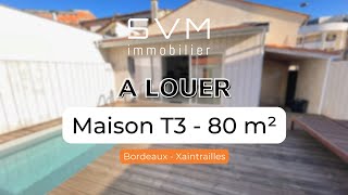 SVM  Maison 80 m2  Bordeaux  Xaintrailles [upl. by Truscott186]