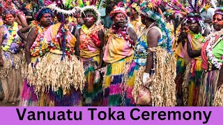 TOKA FESTIVAL VANUATU  Traditional TRIBAL CEREMONY on TANNA ISLAND Scene 5 [upl. by Besnard]