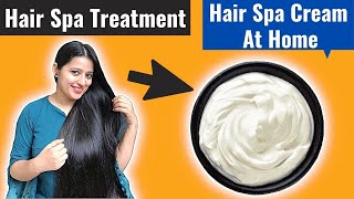 Hair Spa Cream at Home  Hair Spa Treatment for Silky Smooth Hair [upl. by Aivirt]