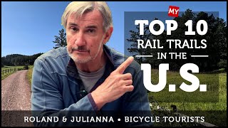 THE TOP RAIL TRAILS IN THE US  Trails that belong on every bicycle tourists bikeit list [upl. by Dorthy139]