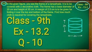 Class 9th  Ex  132 Q 10  Surface Areas and Volumes  CBSE NCERT [upl. by Mert879]