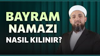 Bayram namazı nasıl kılınır  Bayram namazı ne zaman kılınır [upl. by Arreic]