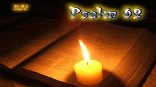 19 Psalm 62  Holy Bible KJV [upl. by Hendrickson290]