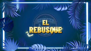 El Rebusque  La Gloria de Lucho ♪ Canción oficial  Letra  Caracol TV [upl. by Oba]