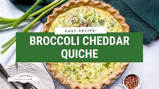 Easy Broccoli Cheddar Quiche Recipe [upl. by Mukund436]