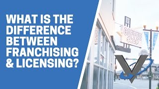 What is the difference between franchising and licensing [upl. by Assiluy]