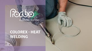 Colorex  Heat Welding  Instruction video  Forbo Flooring Systems [upl. by Annam604]