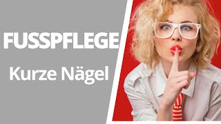 Wie schneide ich Fußnägel [upl. by Anitak]