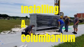 Installing A Columbarium [upl. by Shanie]