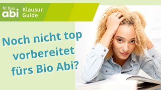 Noch nicht top vorbereitet für deine Biologie Abiturprüfung  Fit fürs Abi – KlausurGuide [upl. by Boelter]