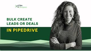 How to Bulk Create Leads or Deals in Pipedrive Using a Custom Field [upl. by Bonnie]