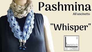 Pashmina cachemire alluncinetto quotWhisperquot  facilissima [upl. by Delmar483]