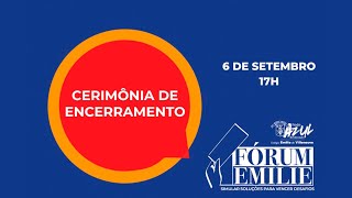 XI Fórum Emilie  Cerimônia de encerramento [upl. by Esertak]