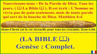 📖 LA BIBLE 📖 Genèse Livre audio 🍞 Jésus leur dit  Je suis le pain de vie Jean 635 [upl. by Cullie423]