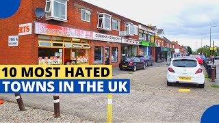 10 Most Hated Towns in the UK [upl. by Kataway]