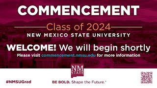 NMSU Graduate Commencement  Spring 2024 [upl. by Giuditta7]