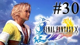 Final Fantasy X Lets Play  Episode 30 FR HD [upl. by Aronaele399]