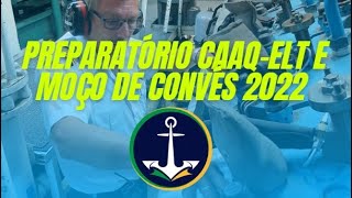 Preparatório CAAQELT  CAAQCTS  Moço de Convés ou Máquinas 2022  Início dia 0711 [upl. by Anelat198]