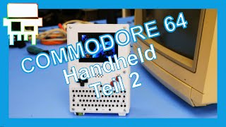 Commodore  C64 Handheld Teil 2  Folge 37 [upl. by Yevad442]