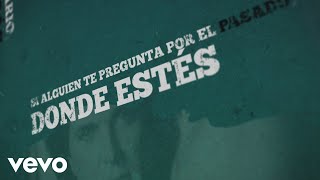 Camilo Sesto  Donde Estés Con Quien Estés Lyric Video [upl. by Fiden]