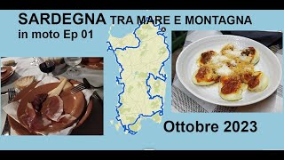 SARDEGNA TRA MARE E MONTAGNA in moto Ep 01 [upl. by Aram]