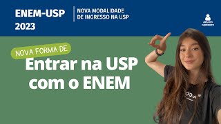 ENEM USP  Como entrar na USP com a nota do ENEM [upl. by Burrows898]