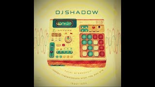 DJ Shadow ‎– Total Breakdown Full Mix [upl. by Ruomyes]