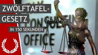 Das Zwölftafelgesetz in 150 Sekunden [upl. by Annaed754]