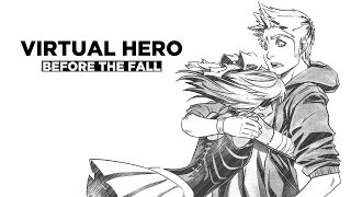 Virtual Hero  Before The Fall Rubius [upl. by Duj264]