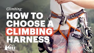 How to Choose a Climbing Harness [upl. by Sigler]