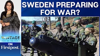 Sweden Defence Officials Ask Citizens to Prepare for War  Vantage with Palki Sharma [upl. by Leirza]