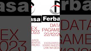 FERBASA  FEBA3  FEBA4  PAGANDO DIVIDENDOS EM DEZEMBRO  fesa3 fesa4 [upl. by Assenahs]