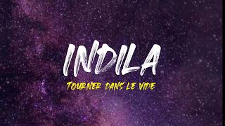 Indila  Tourner dans le vide French  English Lyrics [upl. by Iaj]