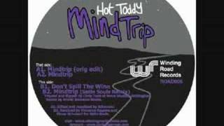 Hot Toddy  Mindtrip [upl. by Melville]