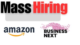 Mass Hiring  Amazon  Business Next 2023 2024 [upl. by Assirroc]