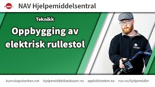 Teknikk Oppbygging av elektrisk rullestol [upl. by Nessie]