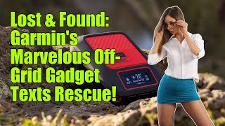 Garmin has a new offthegrid gadget for texting photos and audio [upl. by Malanie725]