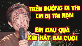 Trấn Thành KHÓC 5 PHÚT vì GIỌNG HÁT ĐAU ĐỚN của THÍ SINH BỊ TAI NẠN XIN HÁT BÀI CUỐI [upl. by Yung]