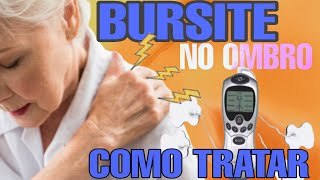 Como TRATAR Bursite No Ombro Com Aparelho Massageador de Acupuntura e Fisioterapia [upl. by Teryl]