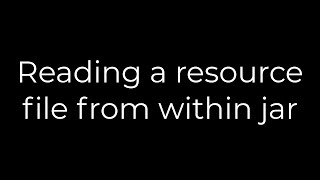 Java Reading a resource file from within jar5solution [upl. by Japheth827]