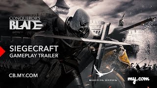 Conquerors Blade Siegecraft Gameplay Trailer [upl. by Beka]