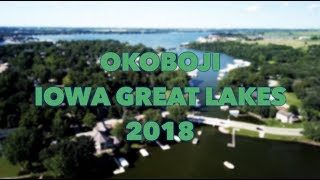 Okoboji Iowa Great Lakes 2018 [upl. by Steiner]