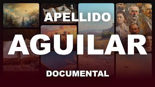 Apellido Aguilar Significado y Origen  Escudos de Armas y Heráldica  Documental [upl. by Ades247]