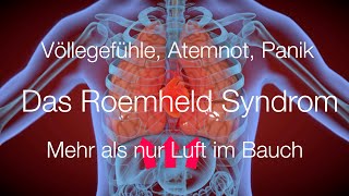 Völlegefühl Aufstoßen Atemnot Herzrasen Panik  das Roemheldsyndrom  mehr als nur Luft im Bauch [upl. by Rotceh]