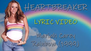 Heartbreaker  Mariah Carey lyric video HD [upl. by Rosette]