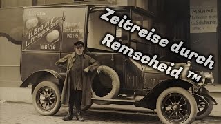 Zeitreise durch Remscheid ™ [upl. by Granese]